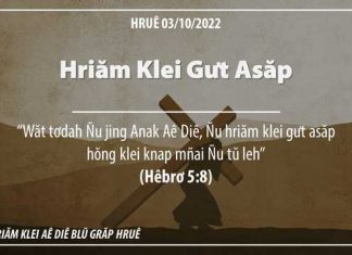Hriăm Klei Gưt Asăp – 3/10/2022