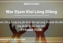 War Djam Klei Lông Dlăng – 4/10/2022