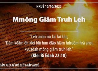 Mmông Giăm Truh Leh – 10/10/2022