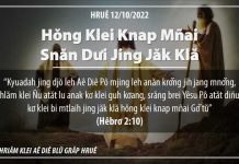 Hŏng Klei Knap Mñai Snăn Dưi Jing Jăk Klă – 12/10/2022