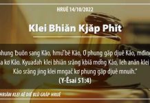 Klei Bhiăn Kjăp Phĭt – 14/10/2022