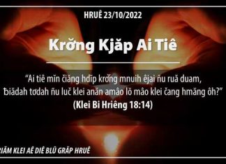Krơ̆ng Kjăp Ai Tiê – 23/10/2022