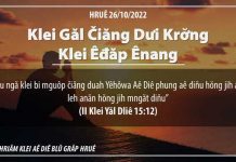 Klei Găl Čiăng Dưi Krơ̆ng Klei Êđăp Ênang – 26/10/2022