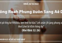 Hrŏng Ruah Phung Ƀuôn Sang Aê Diê – 28/10/2022