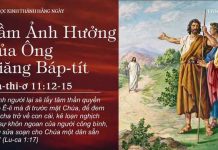 Tầm Ảnh Hưởng Của Ông Giăng Báp-tít – 17/10/2022