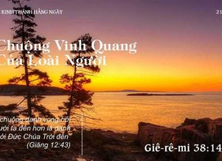 Chuộng Vinh Quang Của Loài Người – 21/10/2022