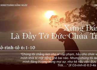 Xứng Đáng Là Đầy Tớ Đức Chúa Trời – 24/10/2022
