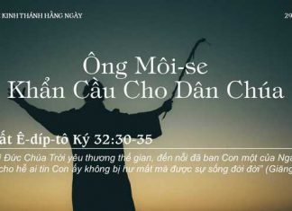 Ông Môi-se Khẩn Cầu Cho Dân Chúa – 29/10/2022