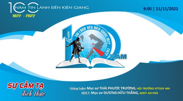 Thông Báo: V/v Truyền Hình Trực Tuyến Chương Trình Lễ Cảm Tạ Chúa và Kỷ Niệm 100 Năm Tin Lành Đến Kiên Giang