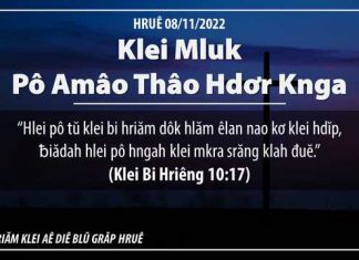 Klei Mluk Pô Amâo Thâo Hdơr Knga – 8/11/2022
