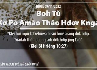 Boh Tŭ Kơ Pô Amâo Thâo Hdơr Knga – 9/11/2022