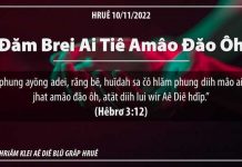 Đăm Brei Ai Tiê Amâo Đăo Ôh – 10/11/2022