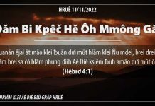 Đăm Bi Kpêč Hĕ Ôh Mmông Găl – 11/11/2022