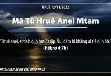 Mă Tŭ Hruê Anei Mtam – 12/11/2022