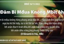 Đăm Bi Mđua Knông Mbĭt ôh – 16/11/2022