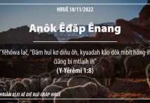 Anôk Êđăp Ênang – 18/11/2022