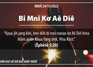 Bi Mni Kơ Aê Diê – 24/11/2022