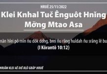 Klei Knhal Tuč Ênguôt Hnĭng Mơ̆ng Mtao Asa – 25/11/2022