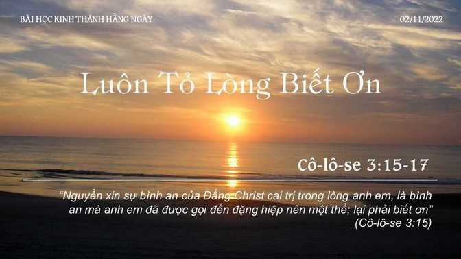 Luôn Tỏ Lòng Biết Ơn – 2/11/2022