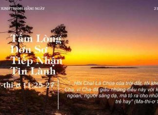 Tấm Lòng Đơn Sơ Tiếp Nhận Tin Lành – 21/11/2022