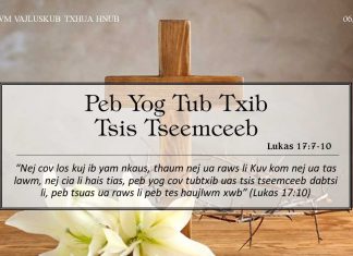 Peb Yog Tub Txib Tsis Tseemceeb – 6/11/2022