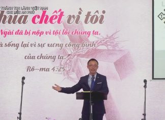 Bài giảng “LỰA CHỌN ĐỂ ĐỜI” – Mục sư Hồ Nguyên Kha – UV.TLH – HTTLVN