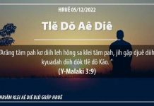 Tlĕ Dŏ Aê Diê – 5/12/2022