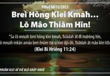 Brei Hŏng Klei Kmah… Lŏ Mâo Thiăm Hĭn! – 8/12/2022