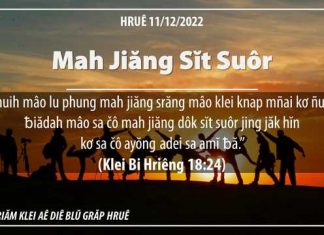Mah Jiăng Sĭt Suôr – 11/12/2022