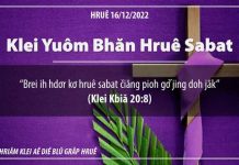 Klei Yuôm Bhăn Hruê Sabat – 16/12/2022
