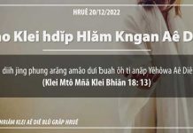 Jao Klei hdĭp Hlăm Kngan Aê Diê – 20/12/2022
