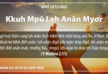 Kkuh Mpŭ Leh Anăn Myơr – 21/12/2022