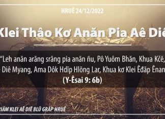 Klei Thâo Kơ Anăn Pia Aê Diê – 24/12/2022