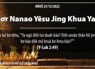 Hdơr Nanao Yêsu Jing Khua Yang – 25/12/2022