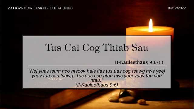 Tus Cai Cog Thiab Sau – 4/12/2022
