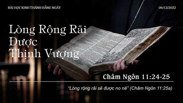 Lòng Rộng Rãi Được Thịnh Vượng – 6/12/2022