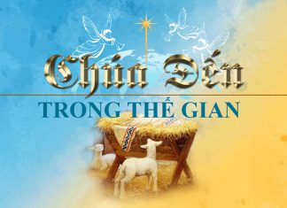 Bài hát: Chúa Đến Trong Thế Gian
