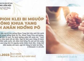 Djă Pioh Klei Bi Mguôp Hŏng Khua Yang Leh Anăn Hdơ̆ng Pô – 1/2/2023