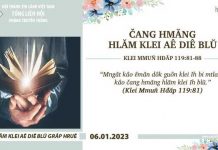 Čang Hmăng Hlăm Klei Aê Diê Blŭ – 6/1/2023