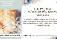 Klei Pah Mni kơ Mnuih Đăo Knang – 26/1/2023