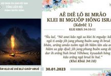 Aê Diê Lŏ Bi Mrâo Klei Bi Mguôp Hŏng Israel (Kdrêč 1) – 30/1/2023