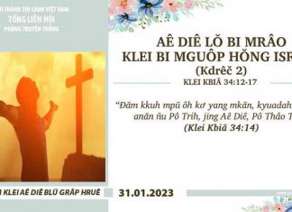 Aê Diê Lŏ Bi Mrâo Klei Bi Mguôp Hŏng Israel (Kdrêč 2) – 31/1/2023