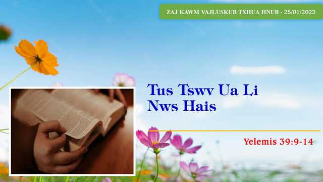 Tus Tswv Ua Li Nws Hais – 25/1/2023