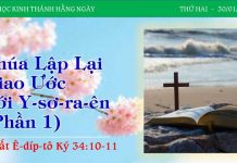 Chúa Lập Lại Giao Ước Với Y-sơ-ra-ên (Phần 1) – 30/1/2023