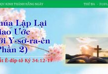 Chúa Lập Lại Giao Ước Với Y-sơ-ra-ên (Phần 2) – 31/1/2023