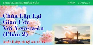 Chúa Lập Lại Giao Ước Với Y-sơ-ra-ên (Phần 2) – 31/1/2023