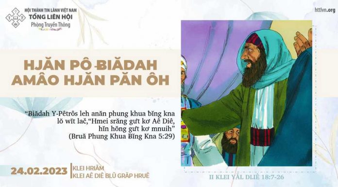 Hjăn Pô Ƀiădah Amâo Hjăn Păn Ôh – 24/2/2023