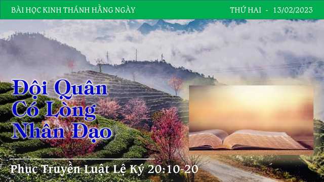 Đội Quân Có Lòng Nhân Đạo – 13/2/2023