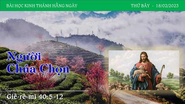Người Chúa Chọn – 18/2/2023