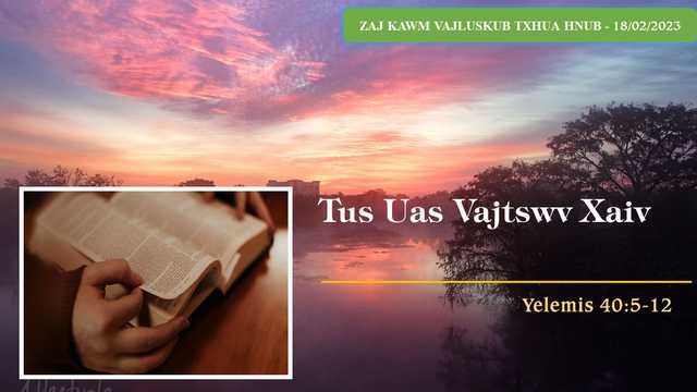 Tus Uas Vajtswv Xaiv – 18/2/2023
